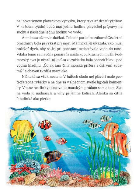 V&nbsp;&scaron;kole sa pl&aacute;vať isto nauč&iacute;m. Zač&iacute;name