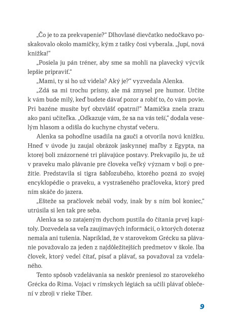 V&nbsp;&scaron;kole sa pl&aacute;vať isto nauč&iacute;m. Zač&iacute;name